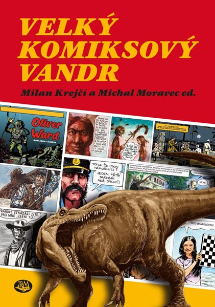 Velký komiksový vandr - Krejčí Milan, Moravec Michal,