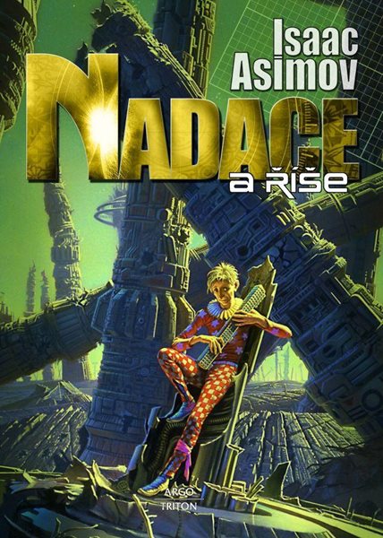 Nadace 2 - Nadace a říše - Asimov Isaac