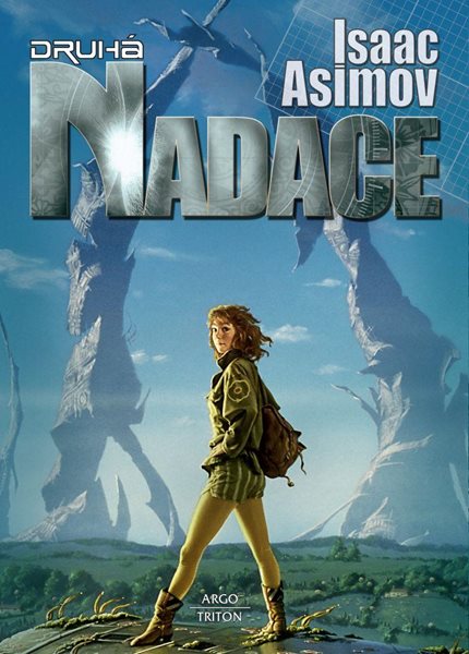 Nadace 3 - Druhá nadace - Asimov Isaac