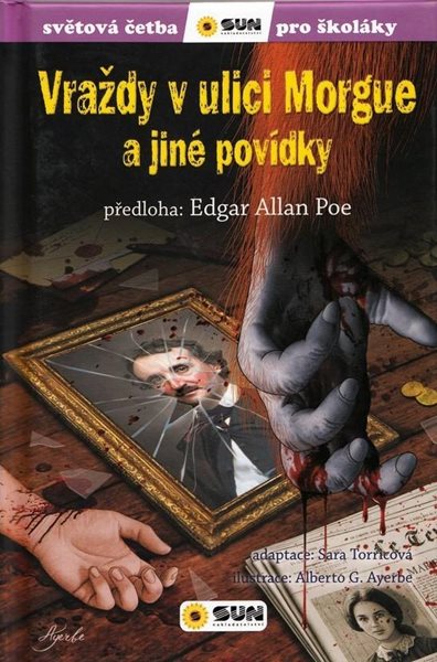 Levně Vraždy v ulici Morgue a jiné povídky - Světová četba pro školáky - Poe Edgar Allan
