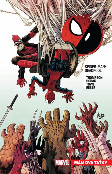 Spider-Man Deadpool 7 - Mám dva taťky - Thompson Robbie