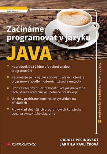 Začínáme programovat v jazyku Java - Pecinovský Rudolf