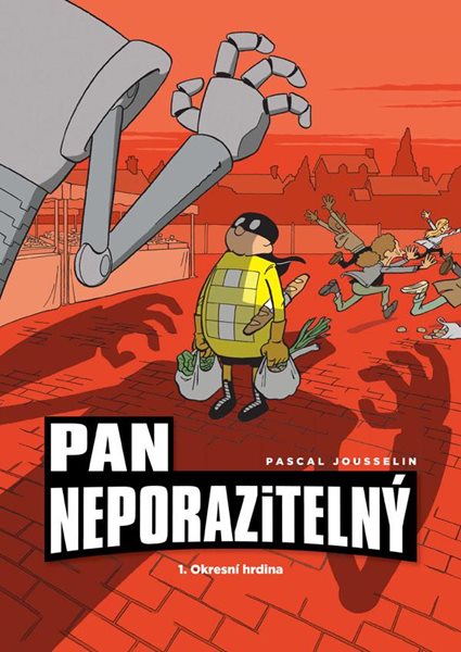 Pan Neporazitelný 1 - Okresní hrdina - Jousselin Pascal