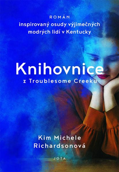 Knihovnice z Troublesome Creeku - Richardsonová Kim Michele