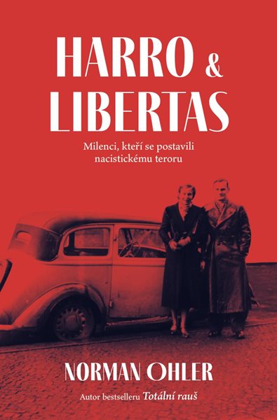Levně Harro a Libertas - Ohler Norman