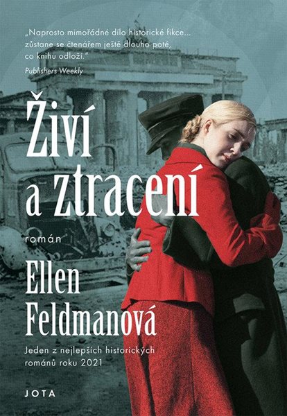 Živí a ztracení - Feldmanová Ellen