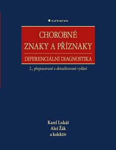 Chorobn&#233; znaky a př&#237;znaky, diferenci&#225;ln&#237; diagnostika