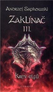 Zakl&#237;nač III. - Krev elfů