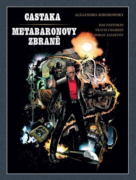 Castaka / Zbraně metabarona - Jodorowsky Alejandro