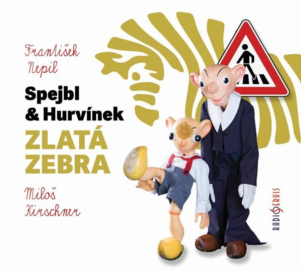 Spejbl & Hurvínek Zlatá zebra - CD - Nepil František