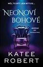 Neonoví bohové