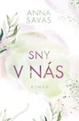 Sny v nás