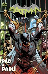 Batman - P&#225;d a padl&#237;