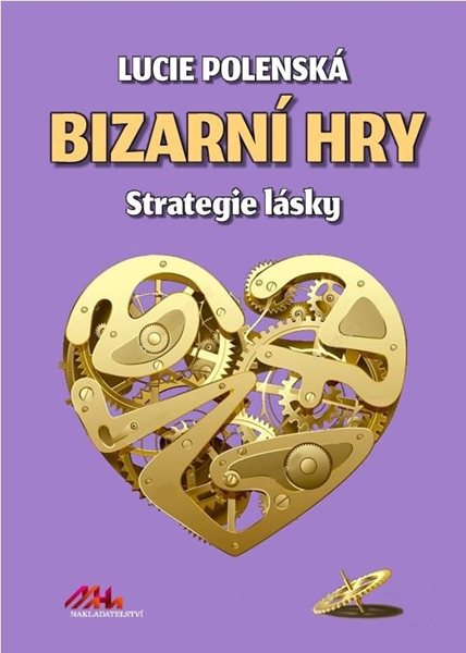 Bizarní hry - Strategie lásky - Polenská Lucie