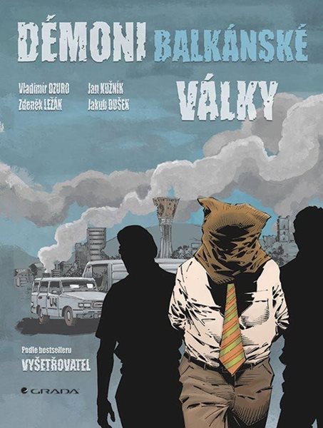 Démoni balkánské války - Komiks - Dzuro Vladimír