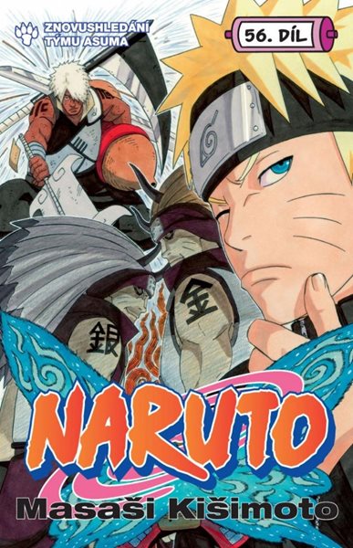 Naruto 56 - Znovushledání týmu Asuma - Kišimoto Masaši