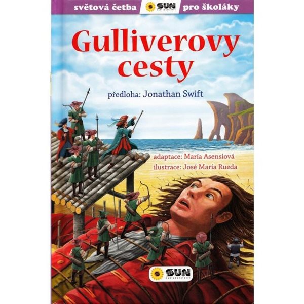 Gulliverovy cesty - Světová četba pro školáky - Swift Jonathan