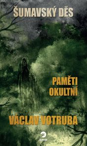 Šumavsk&#253; Děs - Paměti okultn&#237;