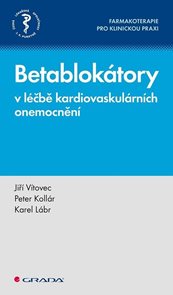 Betablok&#225;tory v l&#233;čbě kardiovaskul&#225;rn&#237;ch onemocněn&#237;