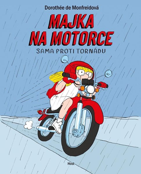 Majka na motorce - Sama proti tornádu - de Monfreidová Dorothée