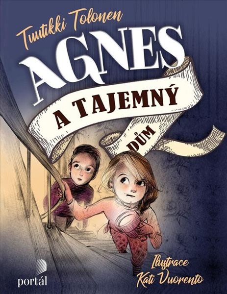 Agnes a tajemný dům - Tolonen Tuutikki