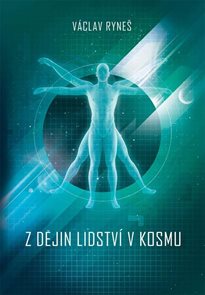 Z dějin lidstv&#237; v kosmu