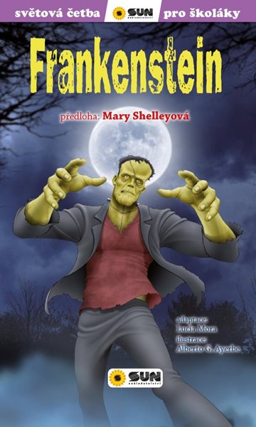 Levně Frankenstein - Světová četba pro školáky - Shelley Mary