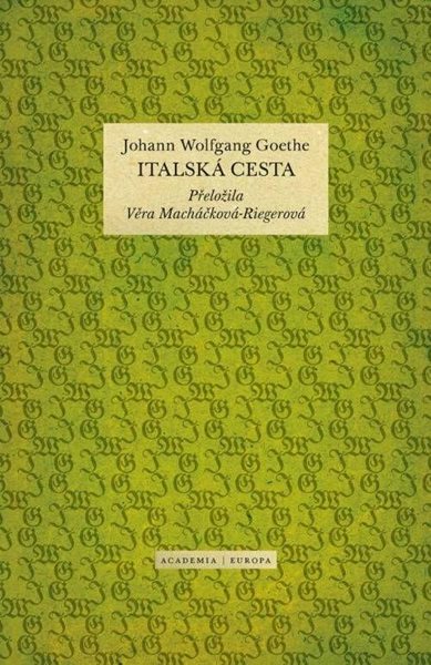 Italská cesta - Goethe Johann Wolfgang
