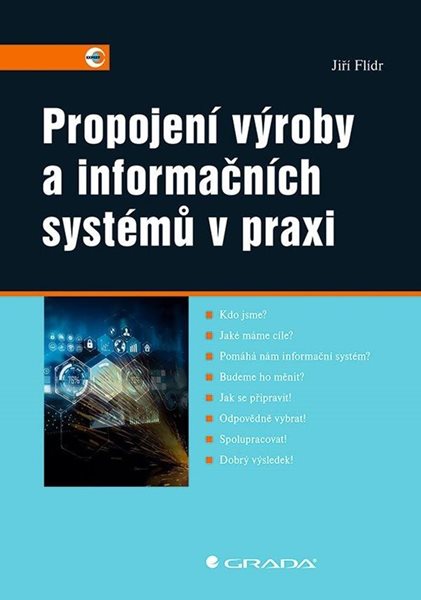 Propojení výroby a informačních systémů v praxi - Flídr Jiří