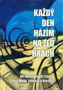 Každ&#253; den h&#225;z&#237;m na zeď hr&#225;ch