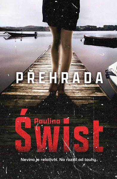 Přehrada - Swist Paulina