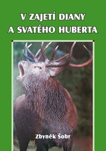V zajet&#237; Diany a svat&#233;ho Huberta