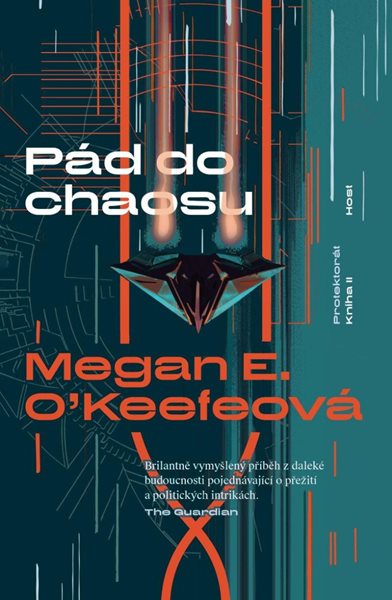 Pád do chaosu - O'Keefeová Megan E.