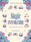 Magie zvěrokruhu - Jak porozumět vlivu hvězd
