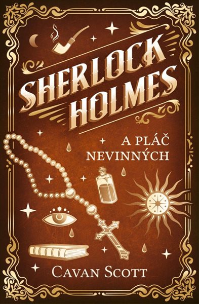 Sherlock Holmes a Pláč nevinných - Scott Cavan