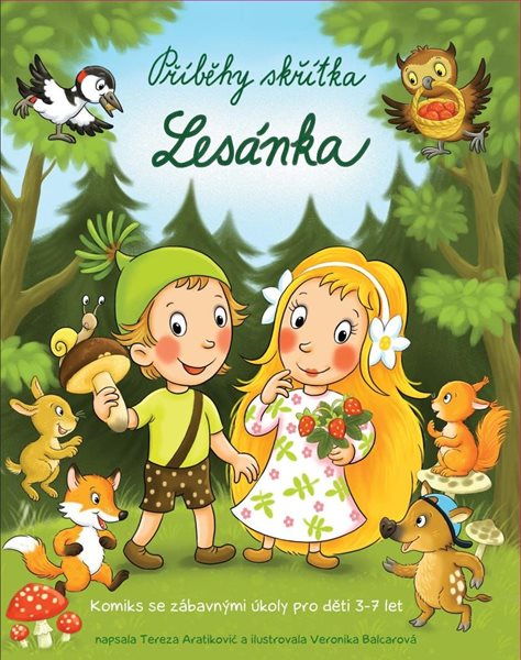Příběhy skřítka Lesánka - Komiks se zábavnými úkoly pro děti 3-7 let - Aratikovic Tereza