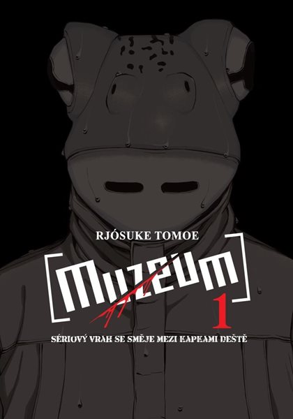Levně Muzeum 1 - Sériový vrah se směje mezi kapkami deště - Rjósuke Tomoe