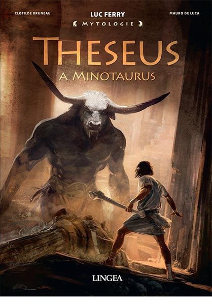 Theseus a Minotaurus - Ferry Luc
