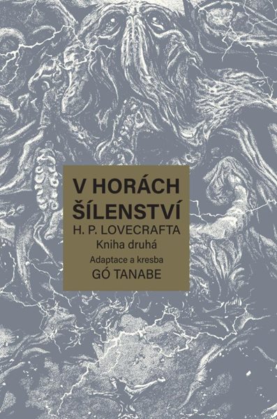 V horách šílenství H. P. Lovecrafta 2 - Tanabe Gó