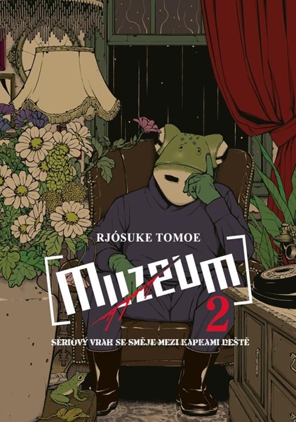 Muzeum 2 - Sériový vrah se směje mezi kapkami deště - Rjósuke Tomoe