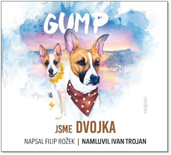Gump Jsme dvojka - CDmp3 (Čte Ivan Trojan) - Rožek Filip