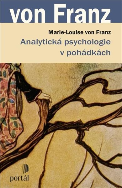 Levně Analytická psychologie v pohádkách - von Franz Marie-Louise