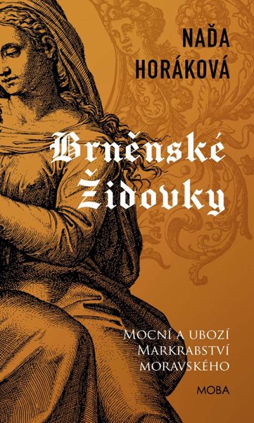 Levně Brněnské Židovky - Horáková Naďa