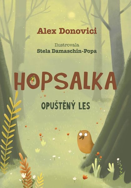 Hopsalka: Opuštěný les - Donovichi Alex