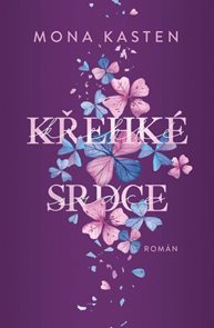 Křehk&#233; srdce