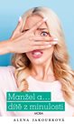 Manžel a… dítě z minulosti