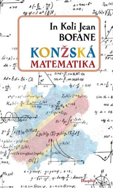 Konžská matematika - Bofane In Koli Jean