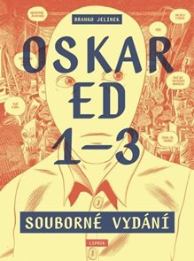 Oskar Ed 1–3 (souborn&#233; vyd&#225;n&#237;)