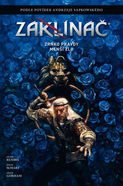 Zaklínač: Zrnko pravdy / Menší zlo - Sapkowski Andrzej