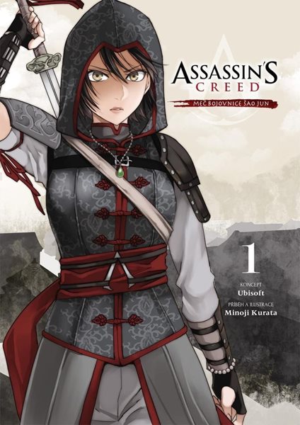 Assassin´s Creed: Meč bojovnice Šao Jun 1 - Kurata Minoji